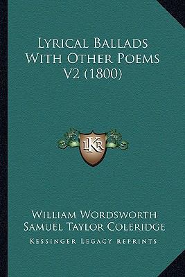 Lyrical Ballads With Other Poems V2 (1800) 1166595900 Book Cover