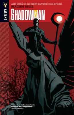Shadowman Volume 3: Deadside Blues 1939346169 Book Cover