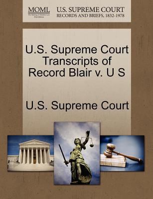 U.S. Supreme Court Transcripts of Record Blair ... 124496655X Book Cover