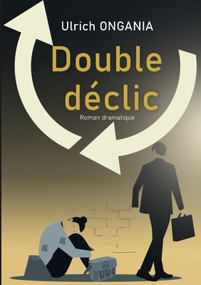 Double déclic [French] 2322664057 Book Cover