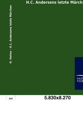 H.C. Andersens Letzte M Rchen [German] 3846005851 Book Cover