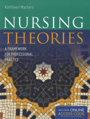 Nursing Theories: A Framework for Professional ... 1449626017 Book Cover