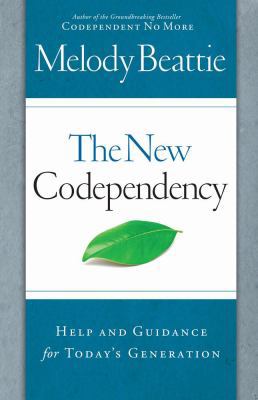 The New Codependency: Help and Guidance for Tod... 1439101922 Book Cover