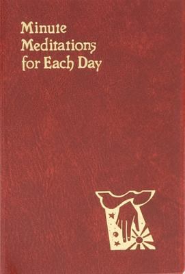 Minute Meditations for Each Day (Spiritual Life... B000I8UEHI Book Cover