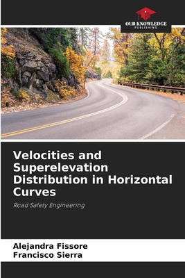 Velocities and Superelevation Distribution in H... B0CGL2L1TB Book Cover
