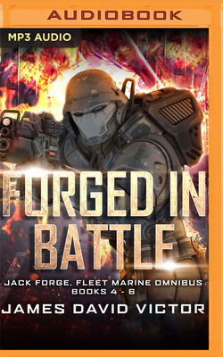 Forged in Battle Omnibus: Jack Forge, Fleet Mar... 1799754073 Book Cover