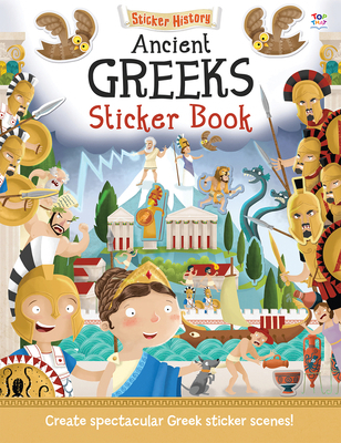 Ancient Greeks Sticker Book: Create Spectacular... 1784458678 Book Cover