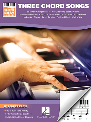Three Chord Songs - Super Easy Songbook Easy Pi... 1540005674 Book Cover