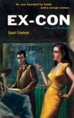 Ex-Con 1479438308 Book Cover