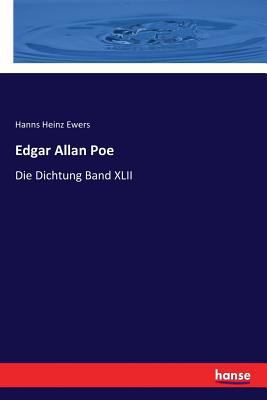 Edgar Allan Poe: Die Dichtung Band XLII [German] 3337353177 Book Cover
