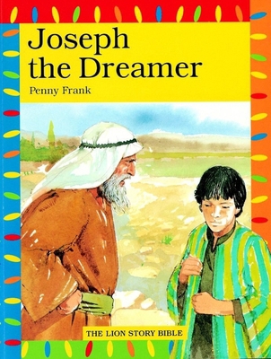 Joseph the Dreamer (The Lion Story Bible) 0745941052 Book Cover