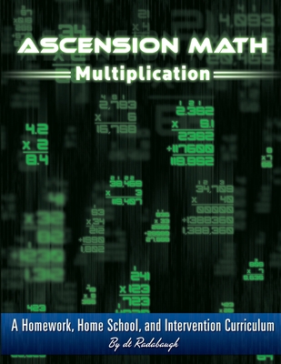 Ascension Math: Multiplication: A Homework, Hom... 1463743408 Book Cover
