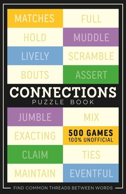 Connections Puzzle Book: 500 Games, 100% Unoffi... 1835870511 Book Cover