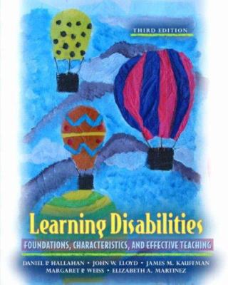 Learning Disabilities: Foundations, Characteris... 0205388671 Book Cover