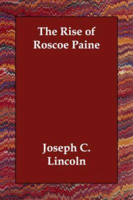 The Rise of Roscoe Paine 1406814660 Book Cover