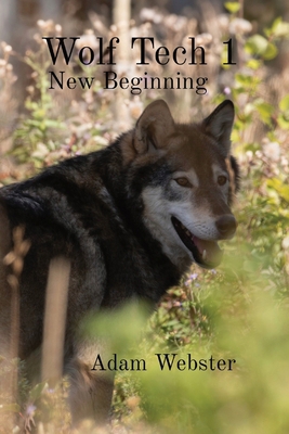 Wolf Tech 1: New Beginning 1738047326 Book Cover