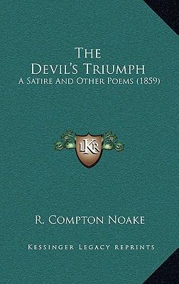 The Devil's Triumph: A Satire and Other Poems (... 116508760X Book Cover