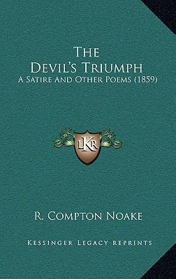 The Devil's Triumph: A Satire And Other Poems (... 116508760X Book Cover