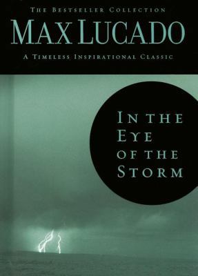 In the Eye of the Storm 0849921341 Book Cover
