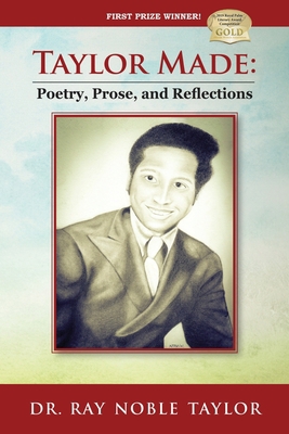 Taylor Made: Poetry, Prose, and Reflections 1091687803 Book Cover