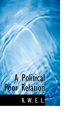 A Political Poor Relation 1115871420 Book Cover