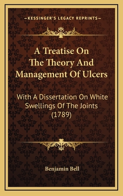 A Treatise On The Theory And Management Of Ulce... 116599884X Book Cover