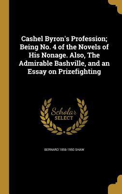 Cashel Byron's Profession; Being No. 4 of the N... 1360666311 Book Cover