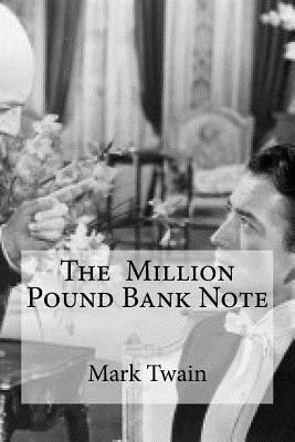 The Million Pound Bank Note 1533614482 Book Cover