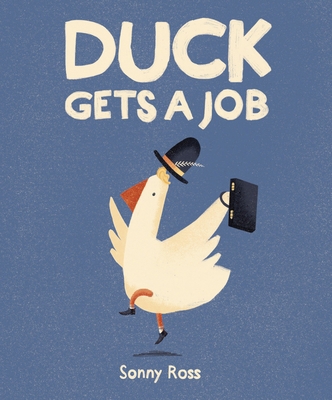 Duck Gets a Job 0763698962 Book Cover