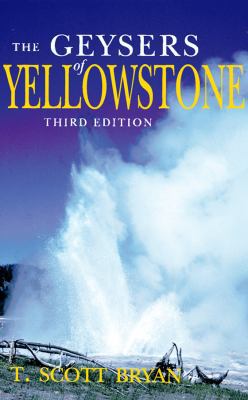 The Geysers of Yellowstone 087081365X Book Cover