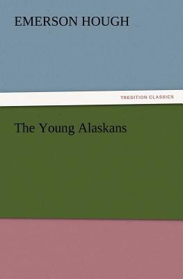 The Young Alaskans 3847218778 Book Cover