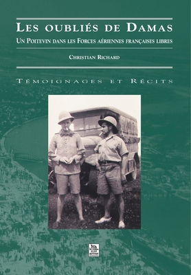 Oubliés de Damas (Les) [French] 284253610X Book Cover