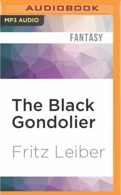 The Black Gondolier 1511398663 Book Cover