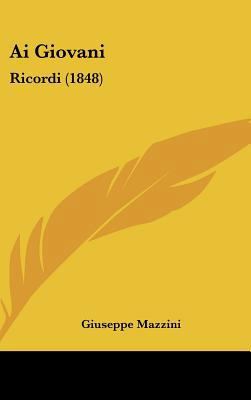 AI Giovani: Ricordi (1848) [Italian] 1162327162 Book Cover