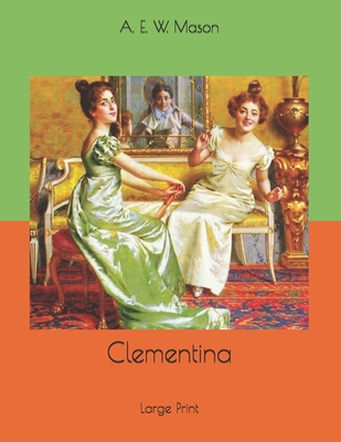 Clementina: Large Print 1678654914 Book Cover