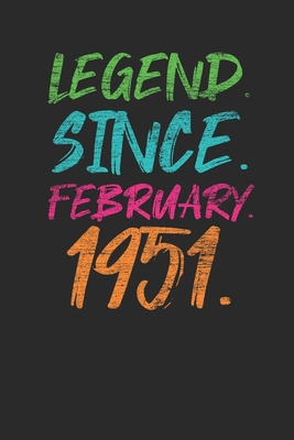 Legend Since February 1951: Birthday Gift Idea for Women And Men - Graph Ruled Notebook / Journal (6" X 9" - 5 X 5 Graph Ruled)