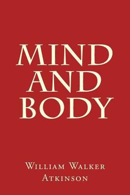 Mind and Body 1975718208 Book Cover