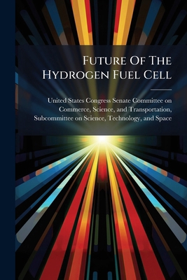 Future Of The Hydrogen Fuel Cell 1024274535 Book Cover