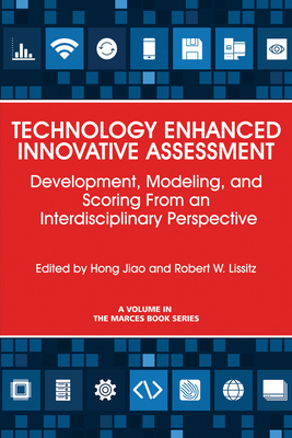 Technology Enhanced Innovative Assessment: Deve... 1681239299 Book Cover