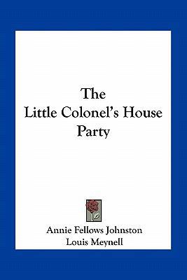 The Little Colonel's House Party 1163778958 Book Cover