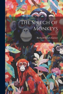 The Speech of Monkeys 1022099698 Book Cover