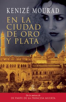 En la Ciudad de Oro y Plata = The City of Gold ... [Spanish] 8467035471 Book Cover