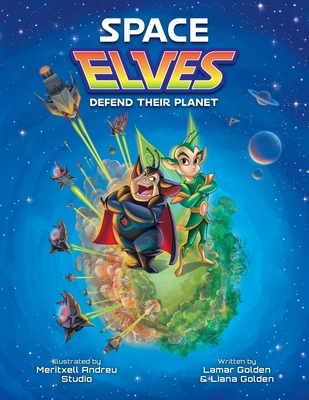 Space Elves Defend Their Planet 1960976346 Book Cover