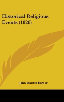 Historical Religious Events (1828) 1436913438 Book Cover