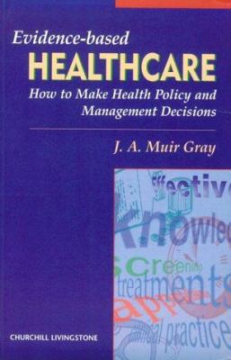 Evidence-Based Health Care 0443057214 Book Cover