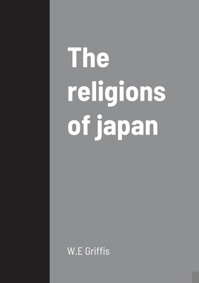 The religions of japan 145833029X Book Cover