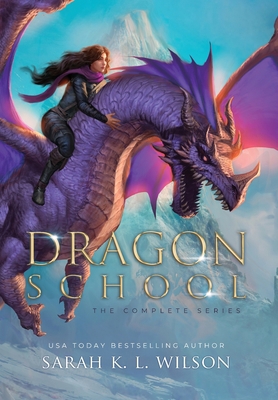 Dragon School: The Complete Series 1990516009 Book Cover