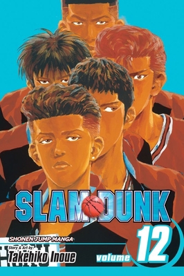 Slam Dunk, Vol. 12 1421528673 Book Cover