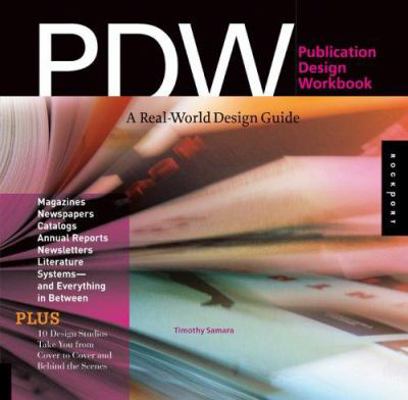 Publication Design Workbook: A Real-World Desig... 1592531709 Book Cover