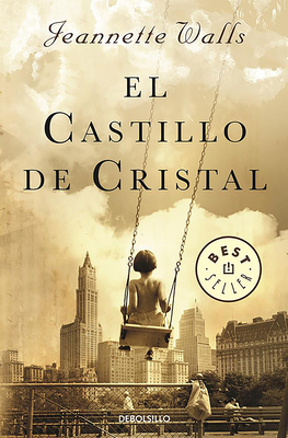 El Castillo de Cristal / The Glass Castle: A Me... [Spanish] 8466332715 Book Cover